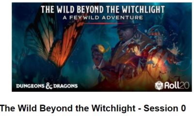 Wild Beyond the Witchlight Session 0